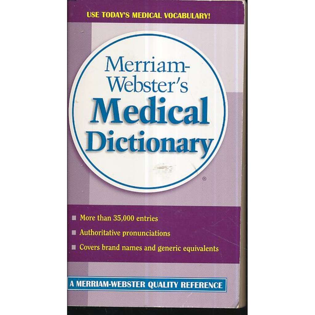 Merriam-Webster´s Medical Dictionary