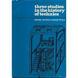 Three studies in the history of technics