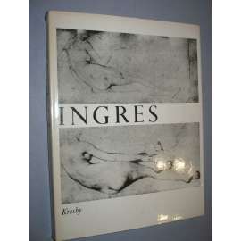 Kresby Jean - Auguste - Dominique Ingres 1780-1867