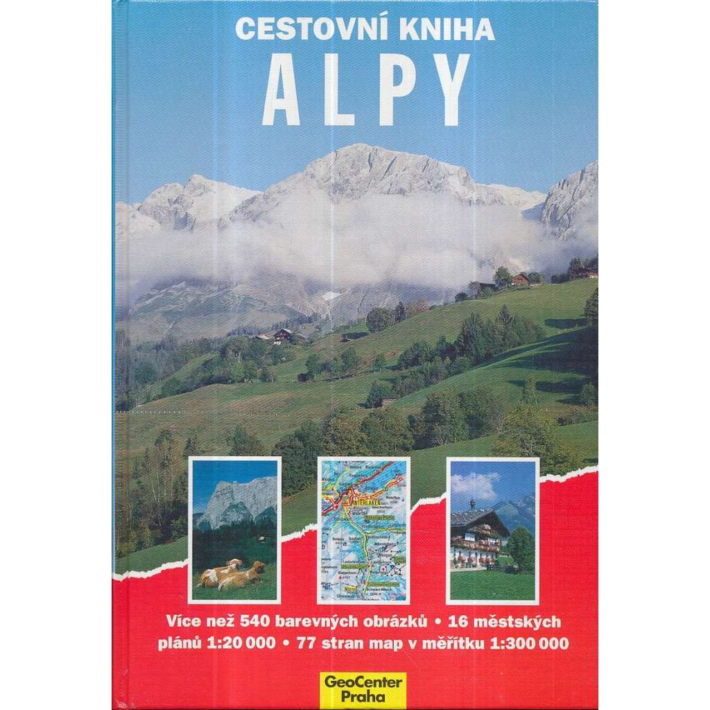 Cestovní kniha. Alpy