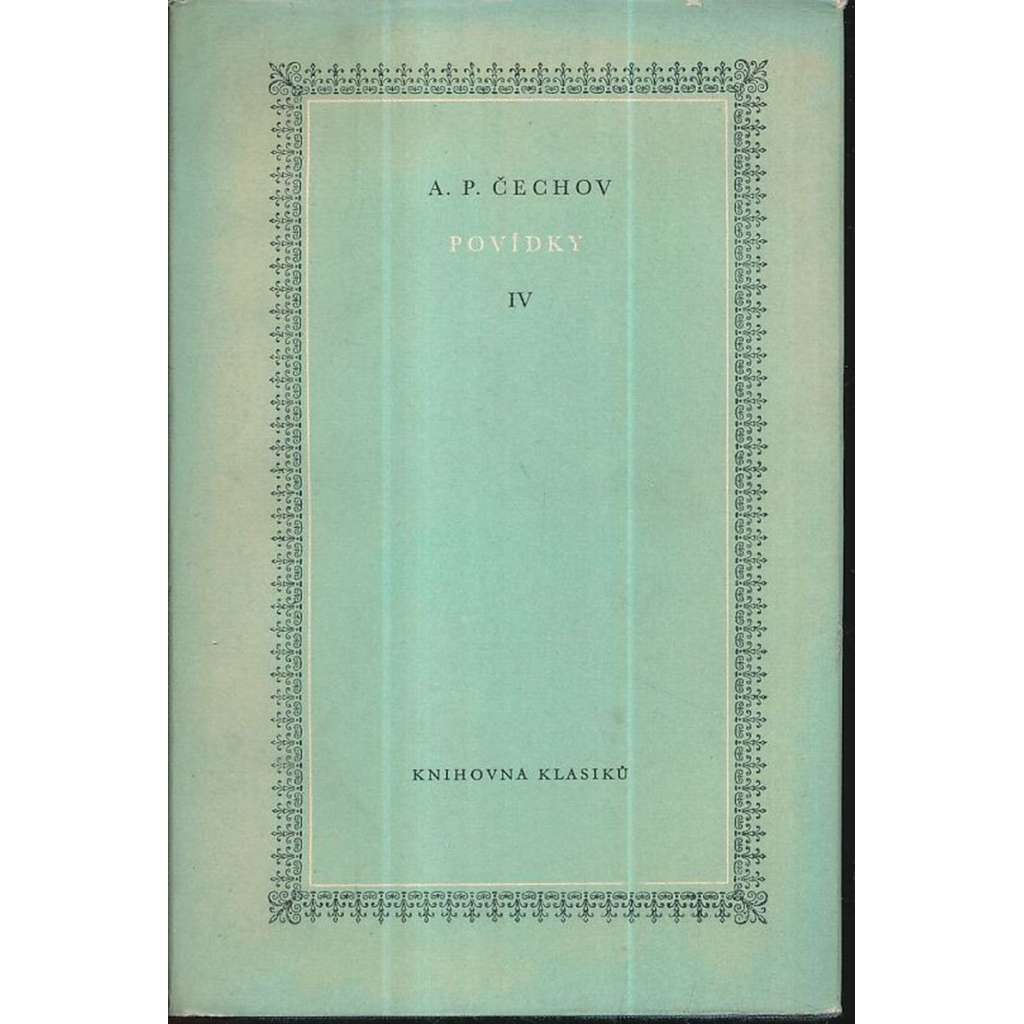 Povídky IV - Anton Pavlovič Čechov