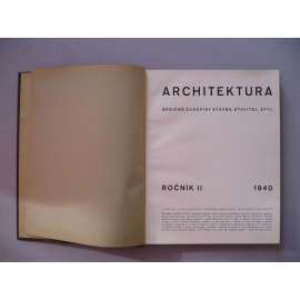 Architektura, ročník II., 1940 (Spojené časopisy Stavba, Stavitel, Styl), časopis