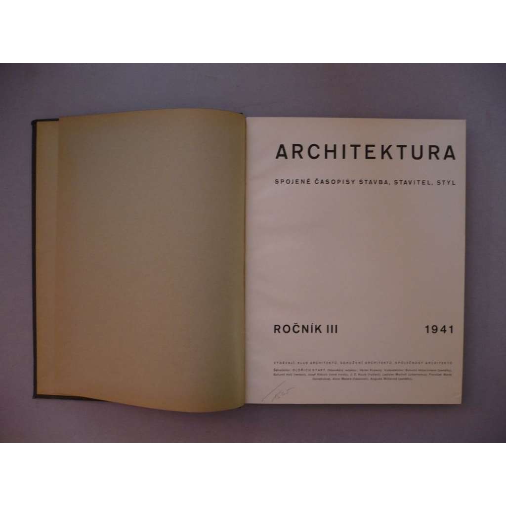 Architektura, ročník III., 1941 (Spojené časopisy Stavba, Stavitel, Styl), časopis
