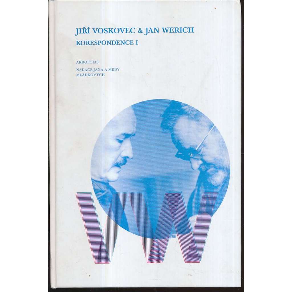 Jiří Voskovec a Jan Werich - Korespondence I.