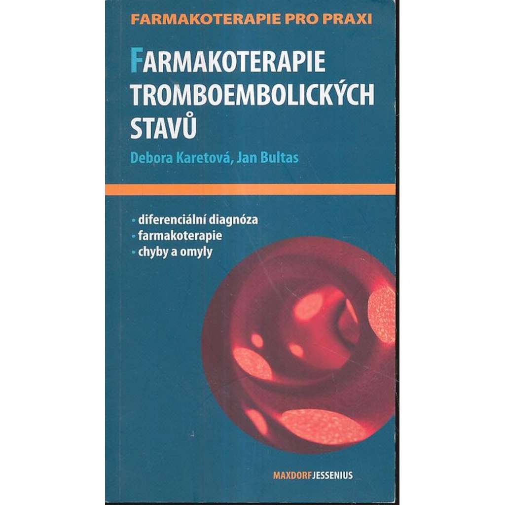 Farmakoterapie tromboembolických stavů