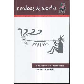 Indiánské příběhy / The American Indian Tales