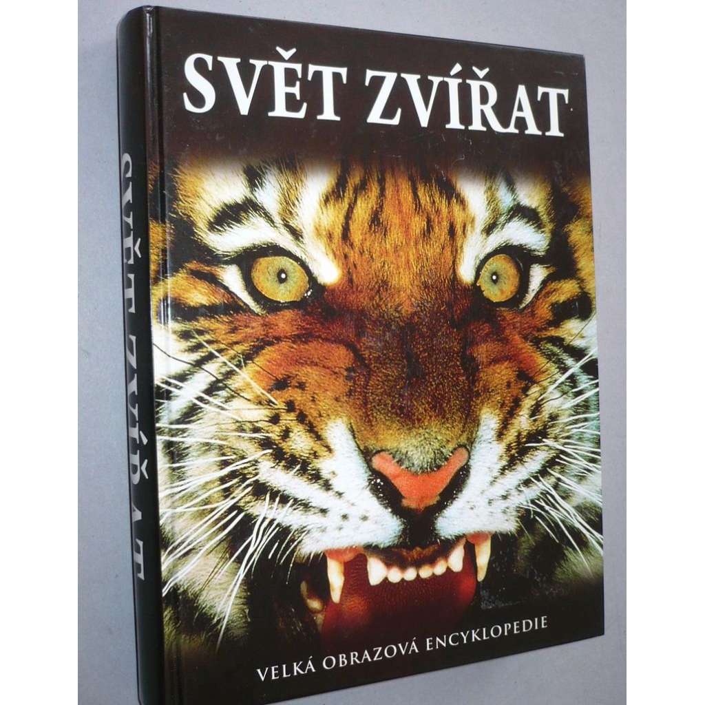 Svět zvířat. Velká obrazová encyklopedie