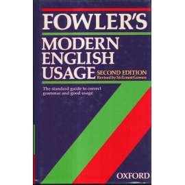 A Dictionary of Modern English Usage Slovník užité moderní angličtiny