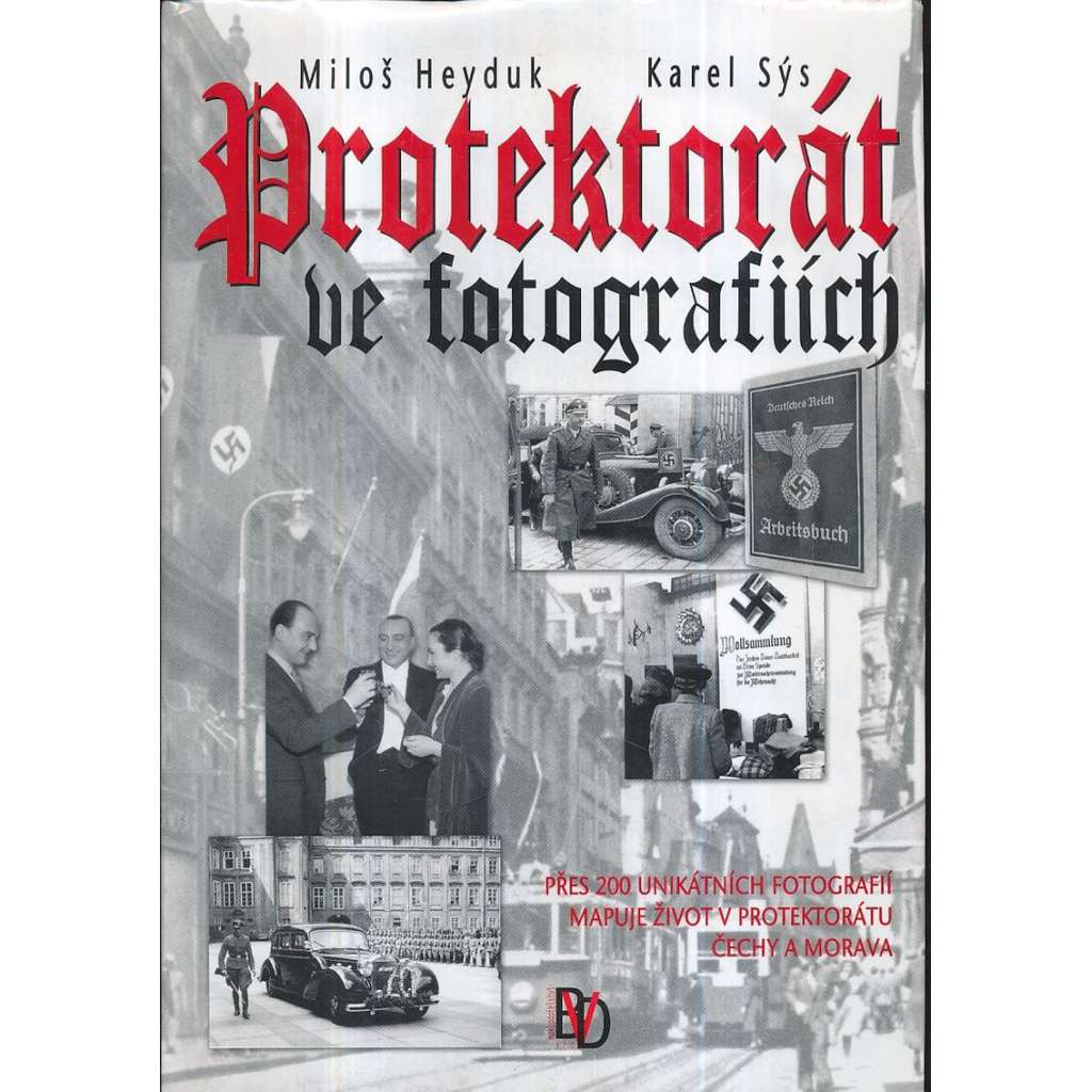 Protektorát ve fotografiích