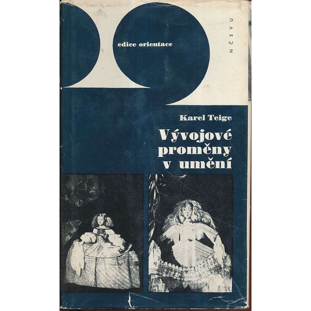 Vývojové proměny v umění [edice Orientace, sv. 3] [stati o teorii umění - malířství, avantgarda, kubismus, mj. Picasso, Matisse, Juan Gris]