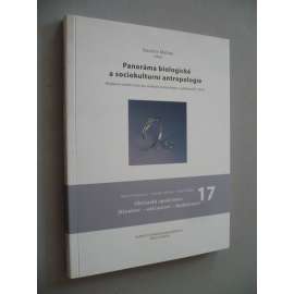Panoráma biologické a sociokulturní antropologie, 17/2003