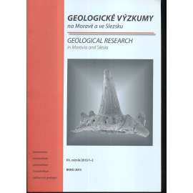 Geologické výzkumy, XX.roč. /2013/ 1-2 (časopis, geologie, mj. Vltavínové hrance, Výsledky vrtného průzkumu na lokalitě Brus)