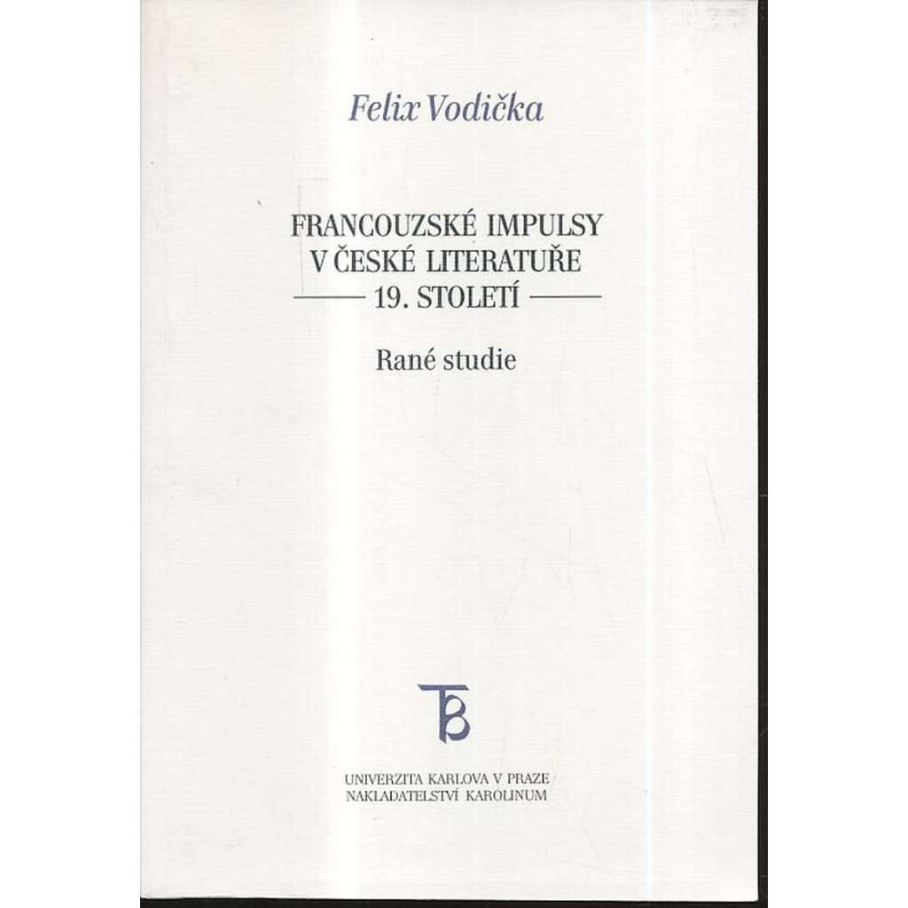 Francouzské impulsy v české literatuře 19.století