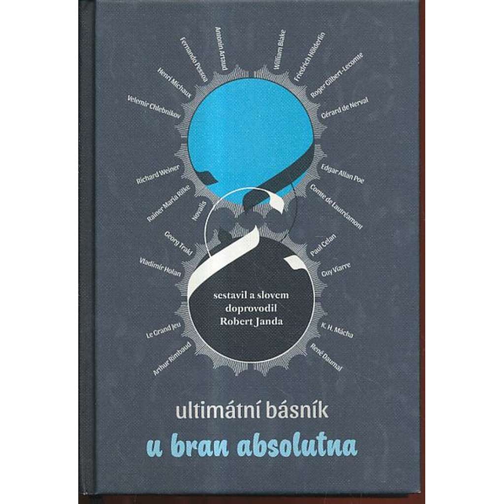 Ultimátní básník u bran absolutna