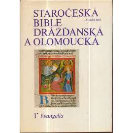 Staročeská bible drážďanská a olomoucká I. Evangelia