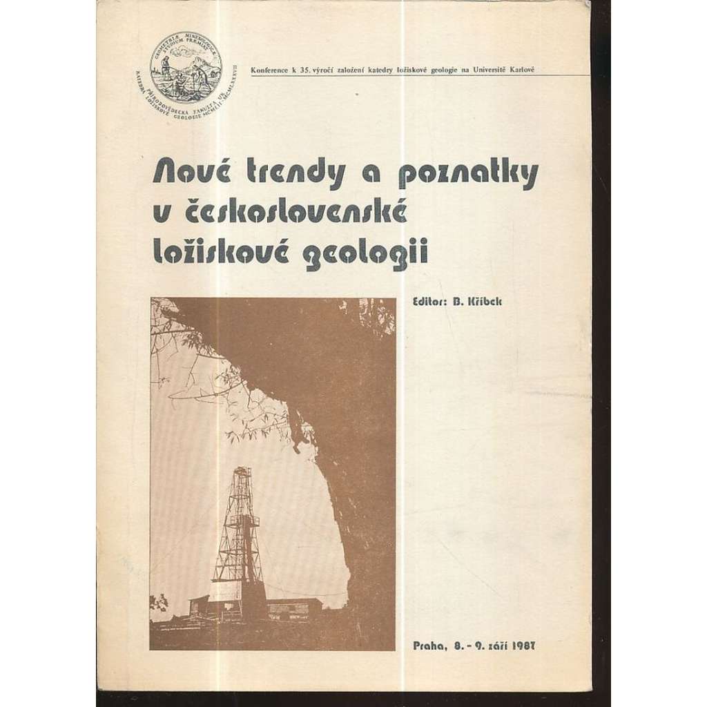 Nové trendy a poznatky v československé ložiskové geologii