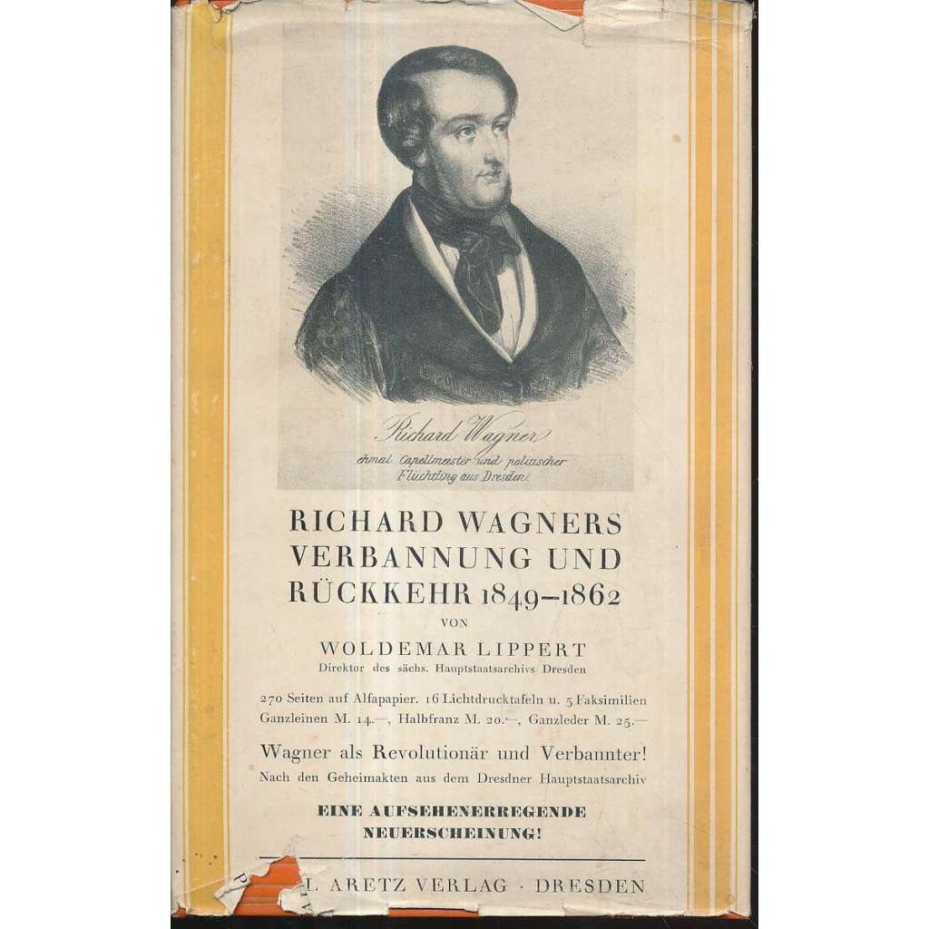 Richard Wagners Verbannung und Rückkehr 1849-1862