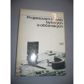 Projektování staveb bytových a občanských (architektura)