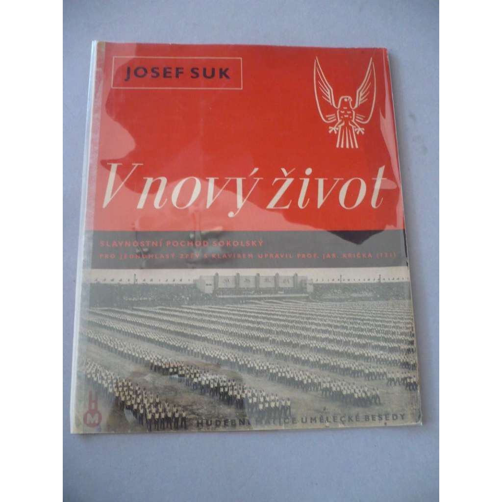 V nový život - slavnostní pochod sokolský