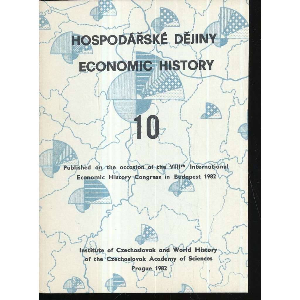 Hospodářské dějiny (Economic History), sv. 10. (1982)