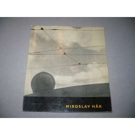 Miroslav Hák [Umělecká fotografie, sv. 2; český fotograf, monografie, fotografické dílo; akty, periferie města; lyrické snímky; městská krajina; experimenty; Skupina 42]