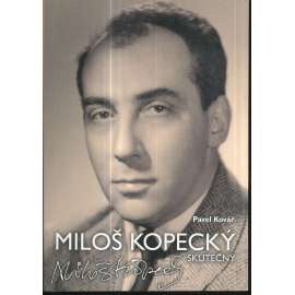 Skutečný Miloš Kopecký