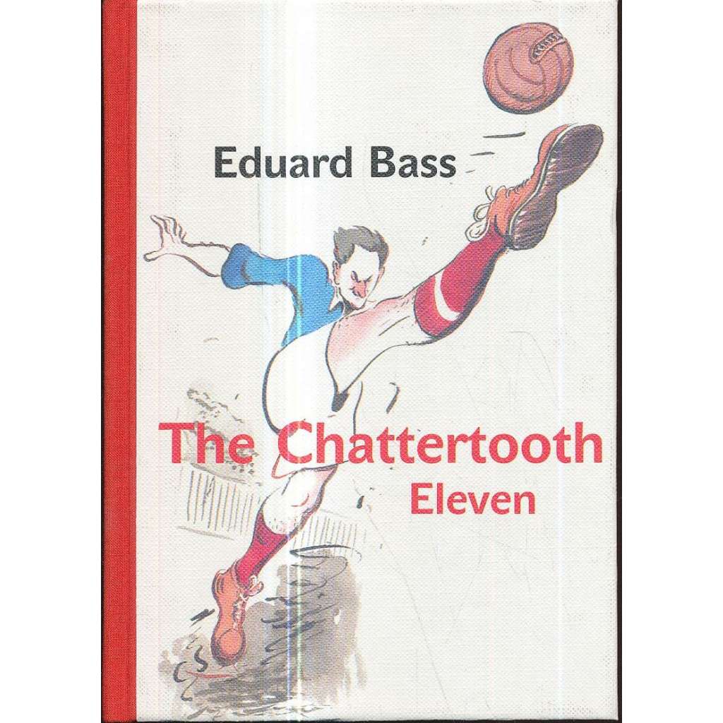 The Chattertooth Eleven (Klapzubova jedenáctka)