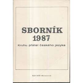 Sborník 1987. Kruh přátel českého jazyka