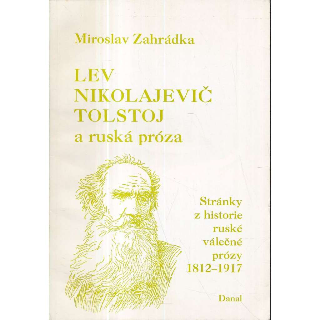 Lev Nikolajevič Tolstoj a ruská próza