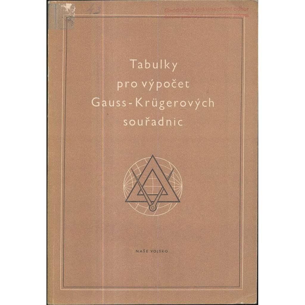 Tabulky pro výpočet Gauss-Krügerových souřadnic