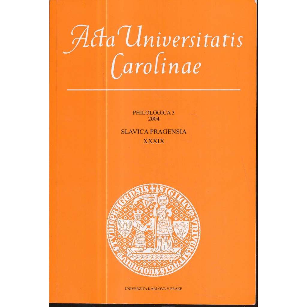 Acta Universitatis Carolinae. Philologica 3/2004