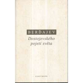 Dostojevského pojetí světa [Dostojevskij]