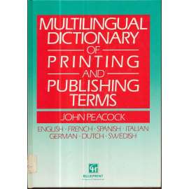 Multilingual Dictionary of Printing and Publishing Terms