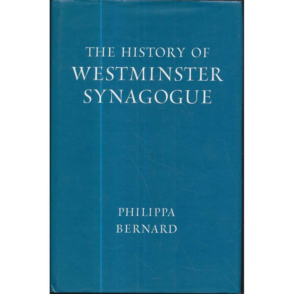 The History of Westminster Synanogue