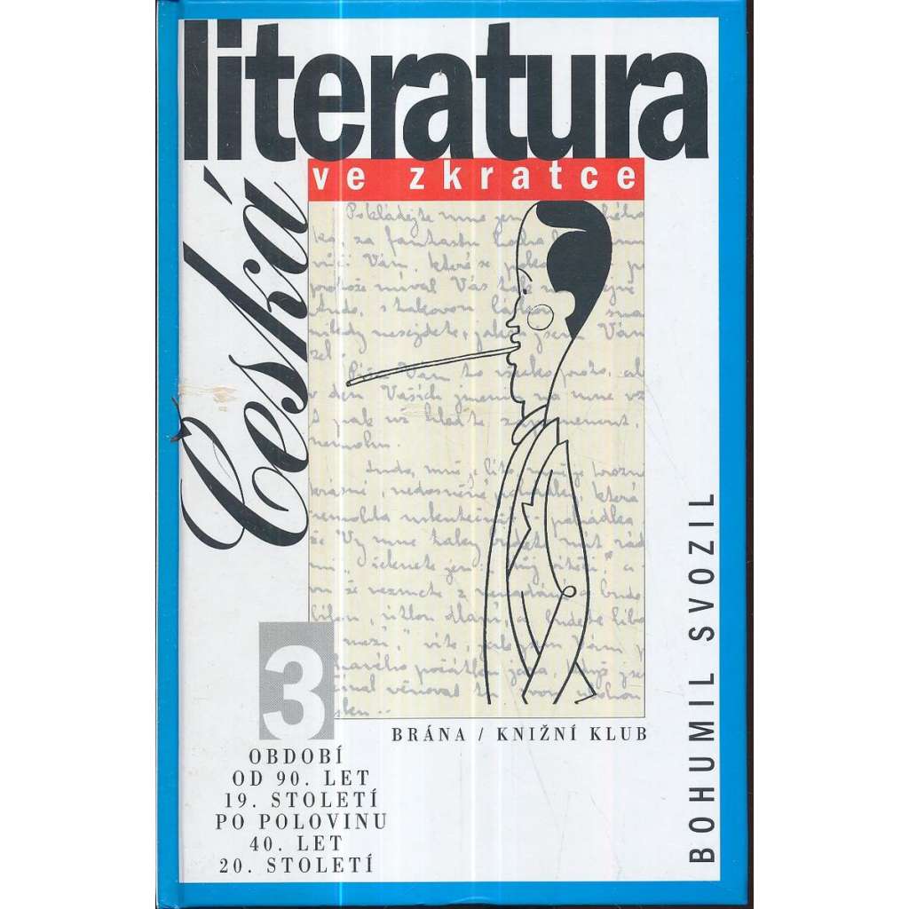 Česká literatura ve zkratce, 3. díl