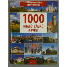 1000 hradů, zámků a tvrzí  (hrady, zámky, tvrze)