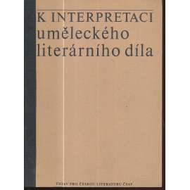 K interpretaci uměleckého literárního díla