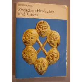 Zwischen Hradschin und Vineta