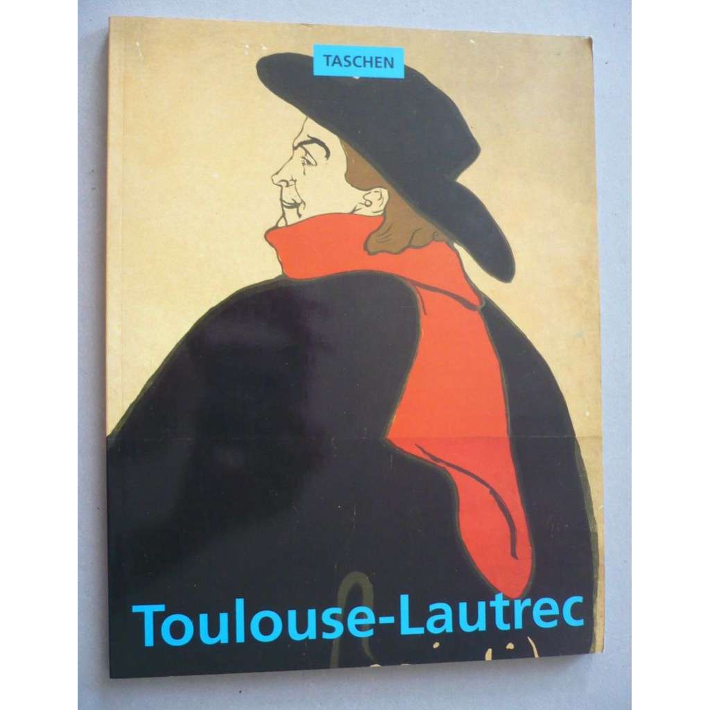 Toulouse-Lautrec - Divadlo života