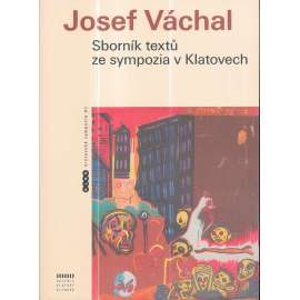 Josef Váchal: Sborník textů ze sympozia v Klatovech