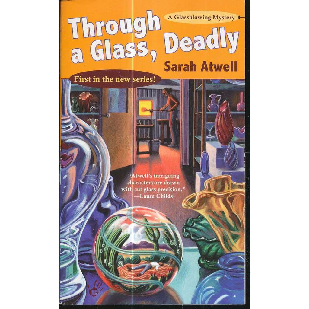 Through a Glass, Deadly: A Glassblowing Mystery