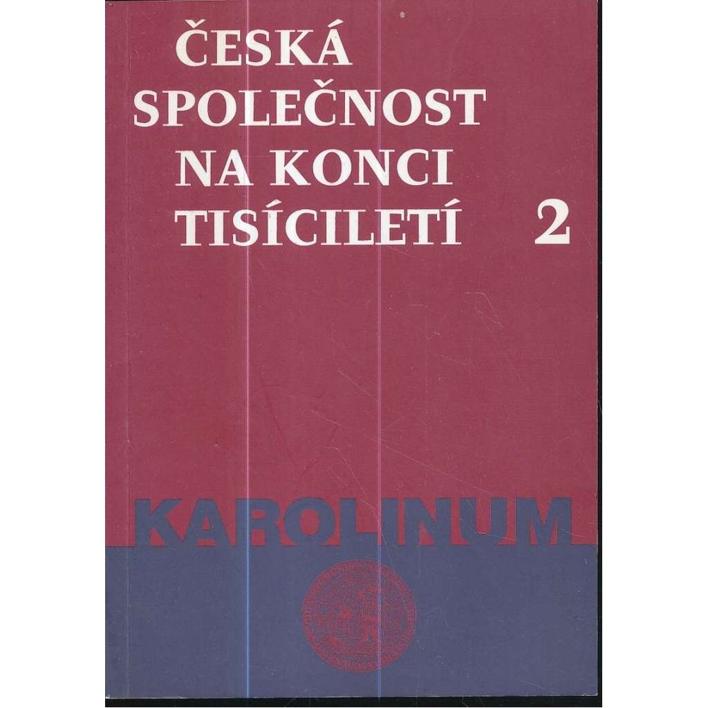 Česká společnost na konci tisíciletí 2.