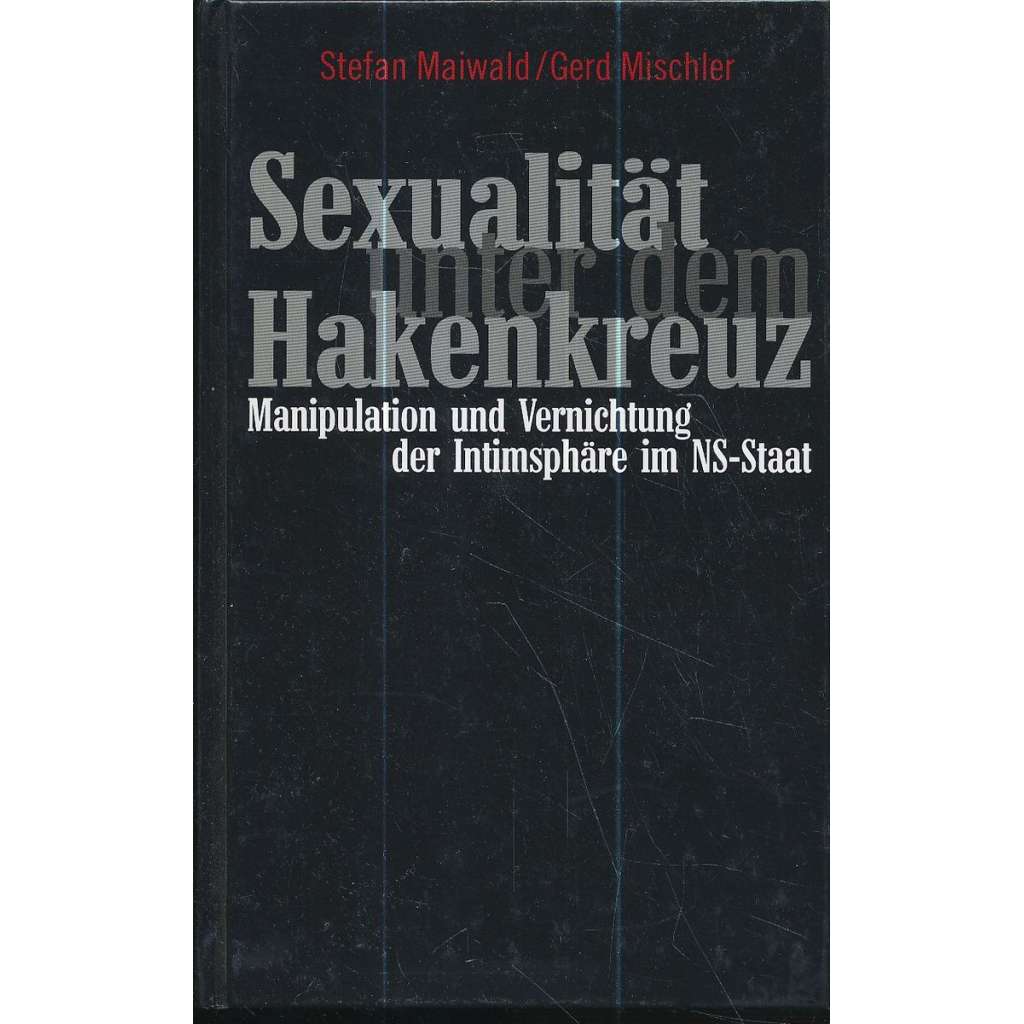 Sexualität unter dem Hakenkreuz