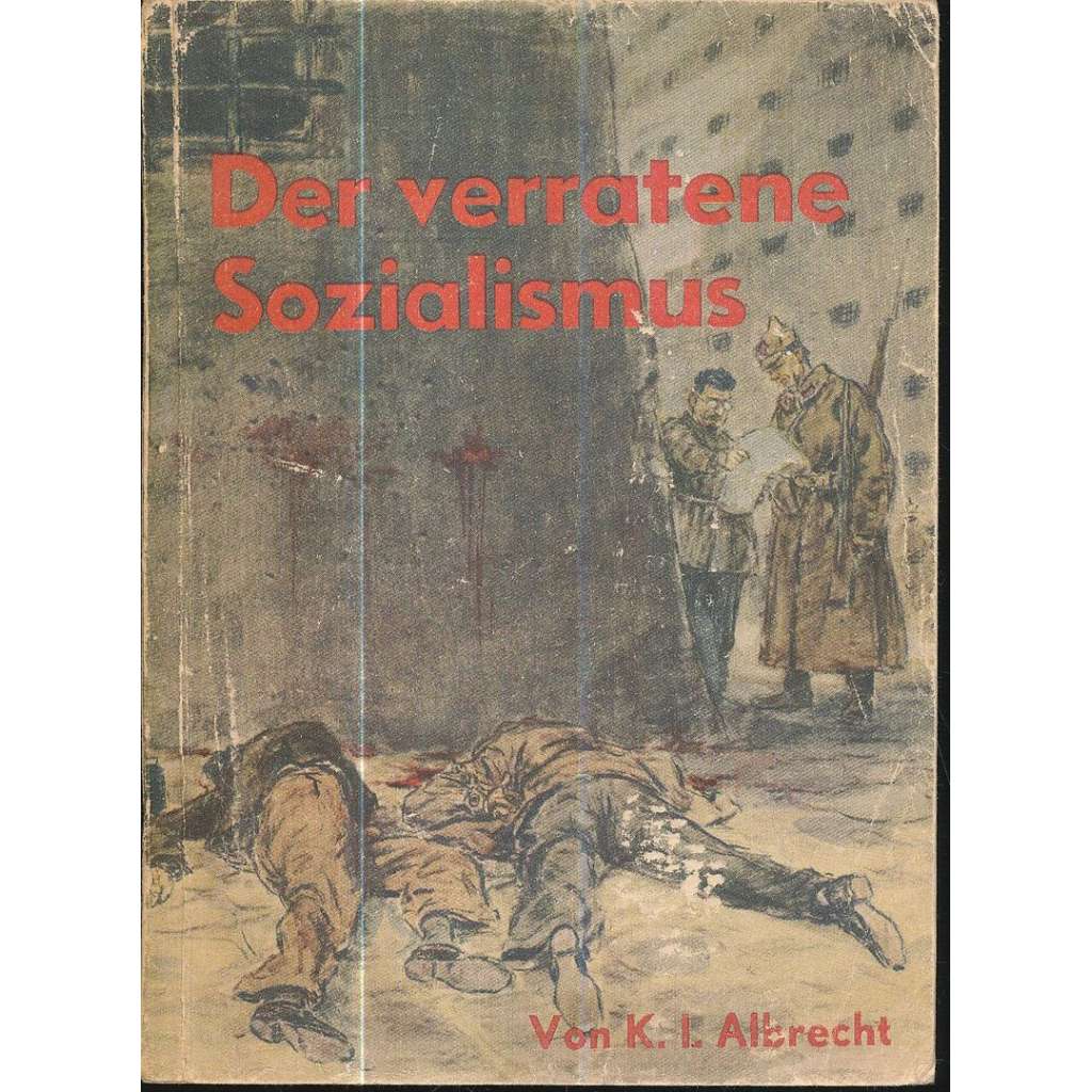 Der verratene Sozialismus