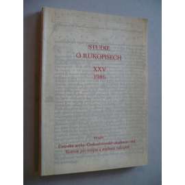 Studie o rukopisech XXV/1986 [sborník statí z oboru kodikologie, rukopisy - vydala Komise pro soupis rukopisů - archiv]