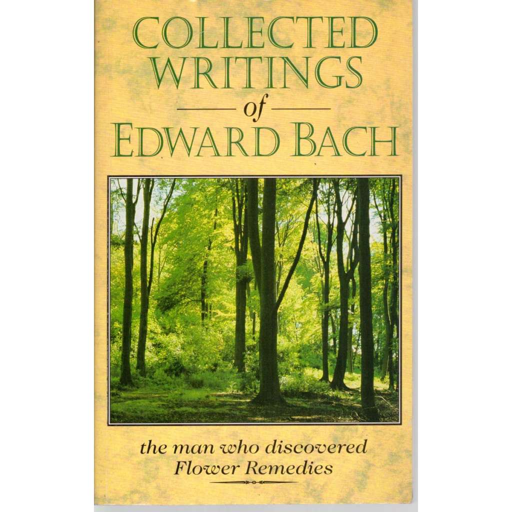 Collected Writings of Edward Bach