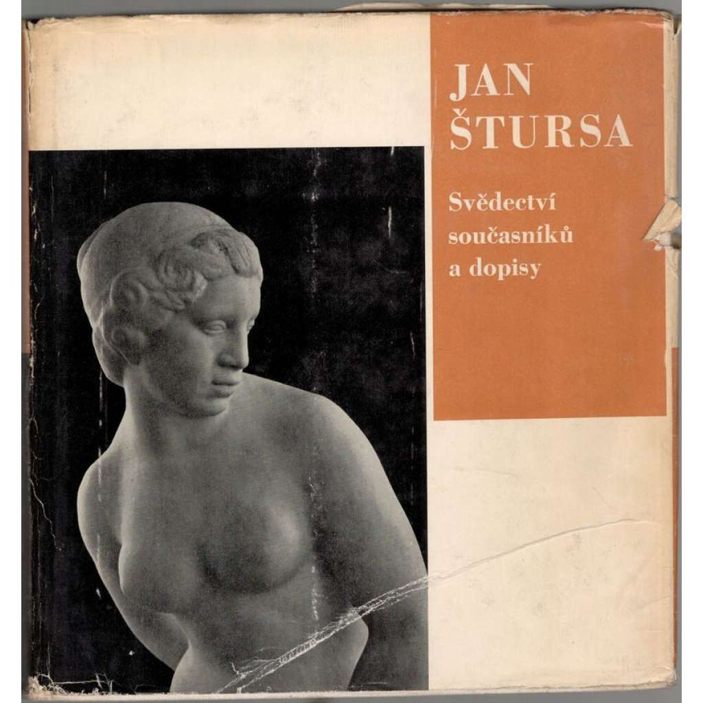 Jan Štursa - Svědectví současníků a dopisy [Edice Paměti, korespondence, dokumenty, sv. 31; sochař, sochy, sochařství]