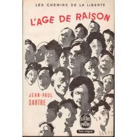 L'age de raison - les chemins de la liberté