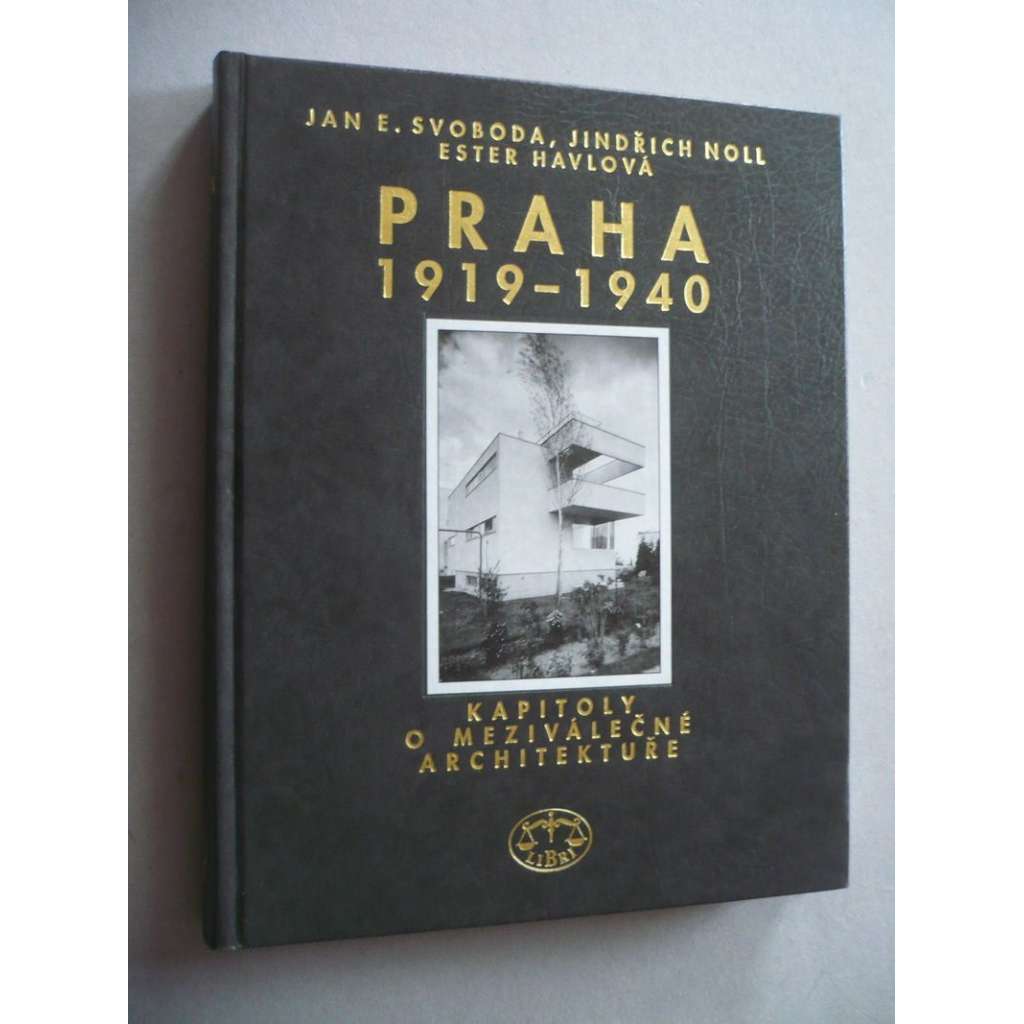 Praha 1919-1940: Kapitoly o meziválečné architektuře [funkcionalismus]