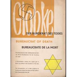 Der Bürokrat des Todes / Bureaucrat of death / Bureaucrate de la mort